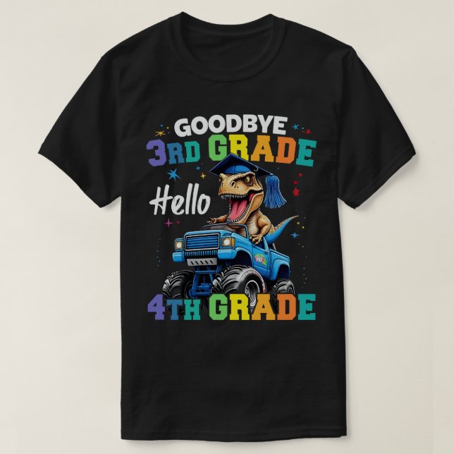 Goodbye 3rd Grade T Rex Monster Truck Graduation  T-Shirt (Design Front)
