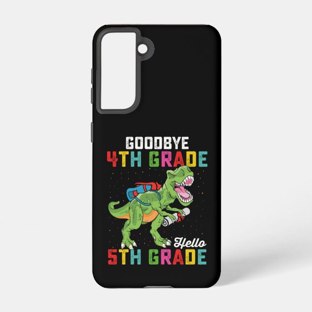 Goodbye 4th Grade Hello 5th Grade T Rex Dinosaur Samsung Galaxy S21 Case (Back)