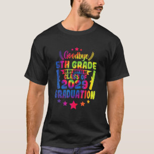 Goodbye 5Th Grade Class Of 2029 Graduate 5Th Grade T-Shirt