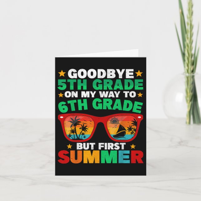 Goodbye 5th Grade First Summer Graduation Last Day Card (Front)