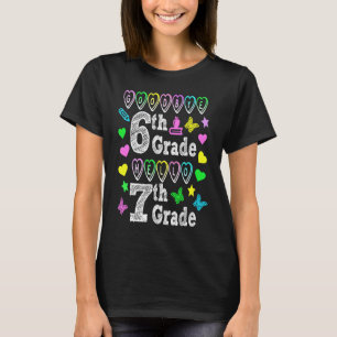 Goodbye 6th Grade Hello 7th Grade Back To School S T-Shirt