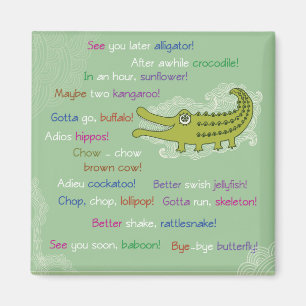 Goodbye and Good luck from Group, Alligator Magnet