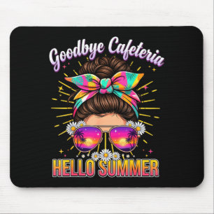 Goodbye cafeteria hello summer lunch lady vacation mouse pad