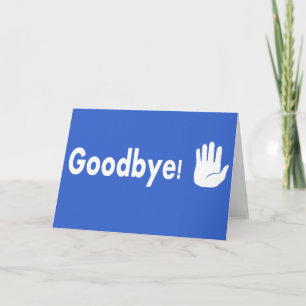 GoodBye! Card