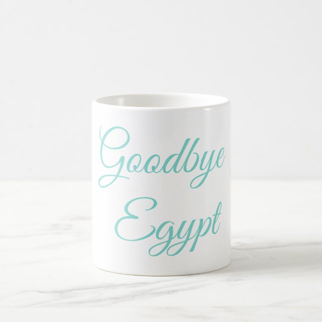 "Goodbye Egypt" Mug (Center)