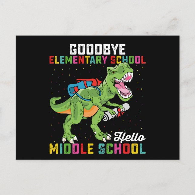 Goodbye Elementary Hello Middle School T Rex Postcard (Front)