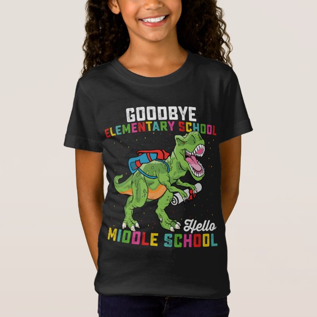 Goodbye Elementary Hello Middle School T Rex T-Shirt (Front)