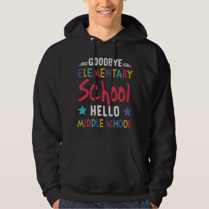 Goodbye Elementary School Hello Middle School Kids Hoodie