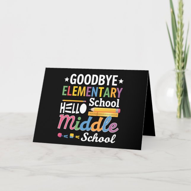 Goodbye Elementary School Hello Middle School Thank You Card (Front)