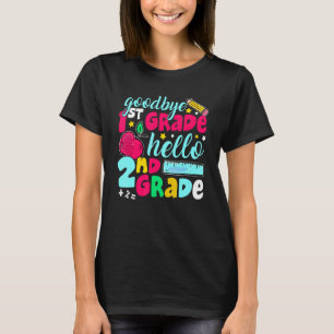 Goodbye First Grade Hello 2nd Grade Cute 1st Day T-Shirt