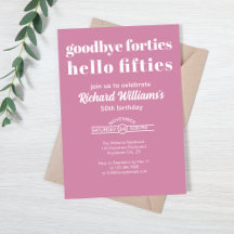 Goodbye Forties Hello Fifties Modern 50th Birthday