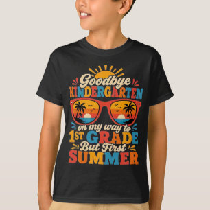 Goodbye Kindergarten Graduation Last Day Of School T-Shirt