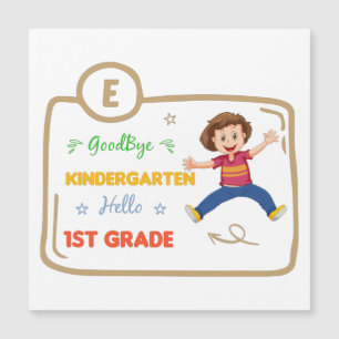 Goodbye Kindergarten Hello 1st Grade