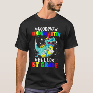 Goodbye Kindergarten Hello 1st Grade Kindergarten T-Shirt