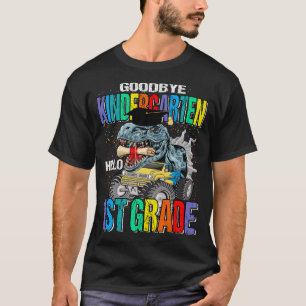 Goodbye Kindergarten Hello 1st Grade Monster Truck T-Shirt