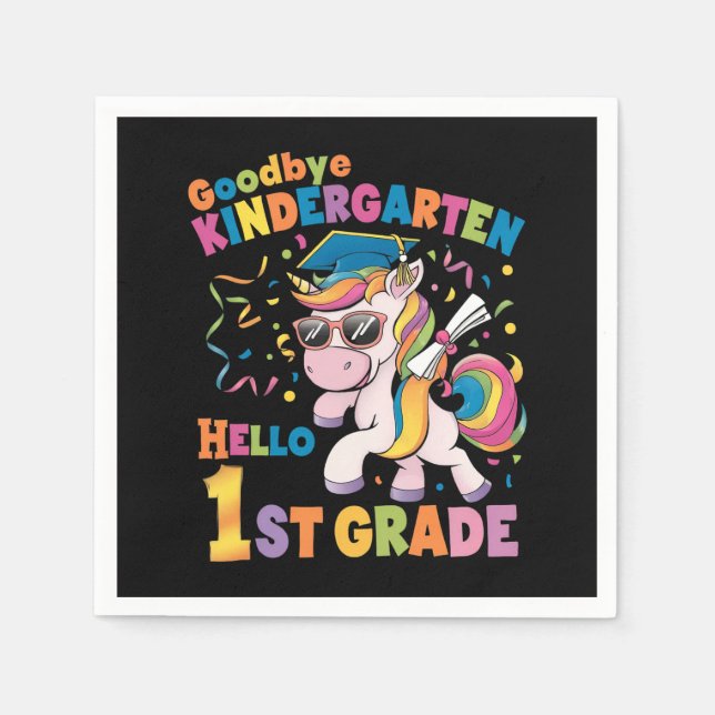 Goodbye Kindergarten Hello 1st Grade Unicorn Napkin (Front)