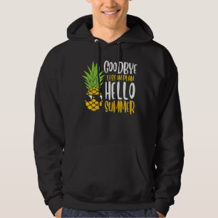 Goodbye Lesson Plan Hello Summer Last Day Of Schoo Hoodie