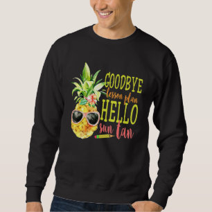 Goodbye Lesson Plan Hello Sun Tan Tee Pineapple Te