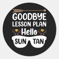 Goodbye Lesson Plans Hello Suntan Teacher Summer