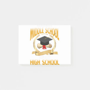 Goodbye Middle School Hello High School Post-it Notes