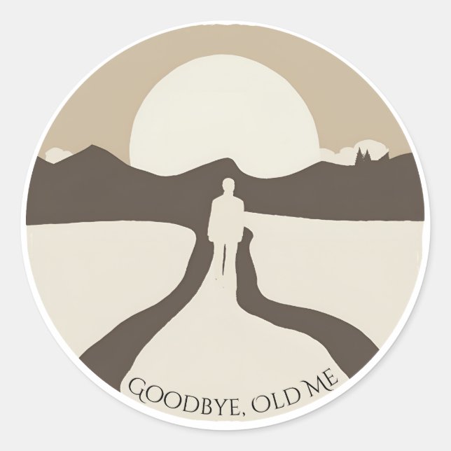 Goodbye Old Me Classic Round Sticker (Front)