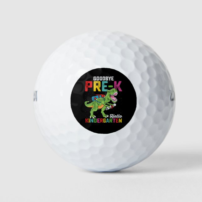 Goodbye Pre K Hello Kindergarten T Rex School Golf Balls (Front)