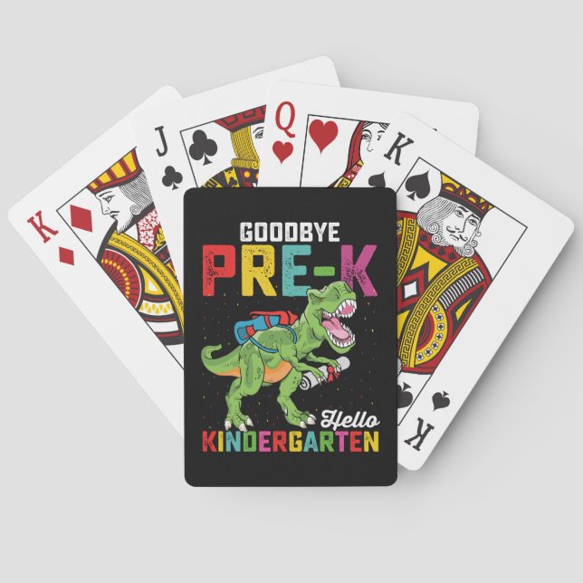 Goodbye Pre K Hello Kindergarten T Rex School Playing Cards (Back)