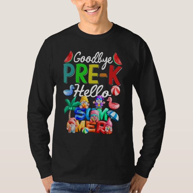 Goodbye Pre K Hello Summer Gnomes Beach T-Shirt (Front)