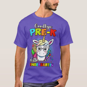 Goodbye Preschool Graduation Hello Kindergarten Un T-Shirt