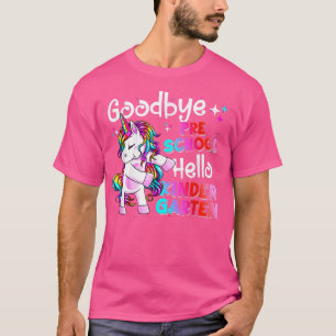 Goodbye Preschool Hello Kinder Graduation Unicorn  T-Shirt