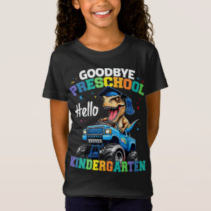 Goodbye Preschool Monster Truck T rex Graduation  T-Shirt