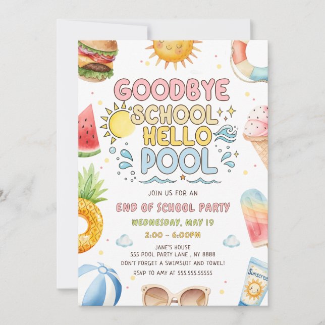 Goodbye School, Hello Pool, End of School Party  Invitation (Front)