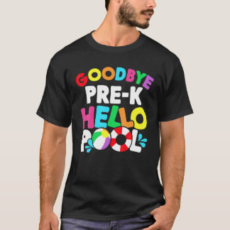 Goodbye School Hello Pool Pre-K Teacher Student Sq T-Shirt