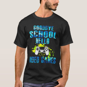 Goodbye School Hello Video Games Students Teacher T-Shirt