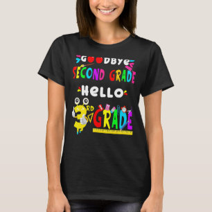 Goodbye Second Grade Hello 3rd Grade  Back To Scho T-Shirt
