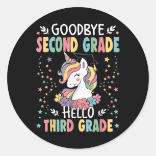 Goodbye Second Grade Hello Third Grade Graduation  Classic Round Sticker