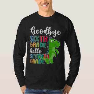 Goodbye Sixth Grade Happy Last Day Of 6th Grade T-Shirt