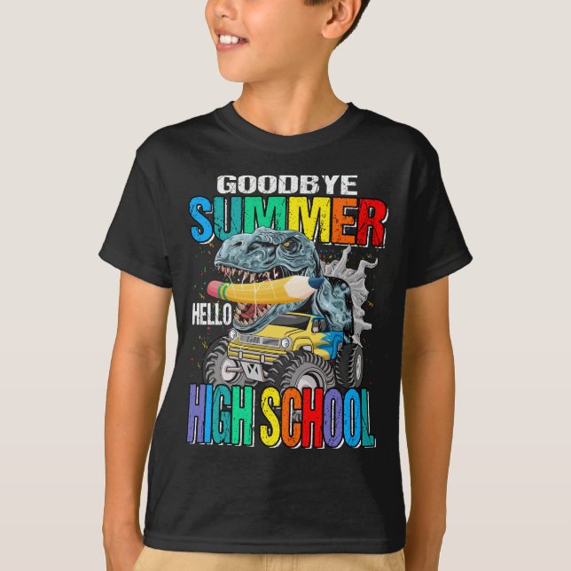 Goodbye Summer Hello High School Monster Truck  T-Shirt (Front)