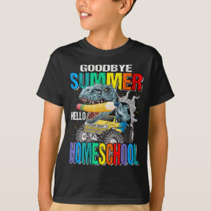 Goodbye Summer Hello Homeschool Monster Truck  T-Shirt