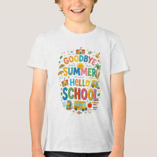 Goodbye Summer Hello School Design Back to School Tri-Blend Shirt