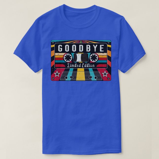 Goodbye T-Shirt (Design Front)