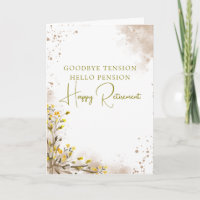 Goodbye Tension Hello Pension Elegant Retirement
