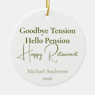 Goodbye Tension Hello Pension Retirement Gift Ceramic Tree Decoration