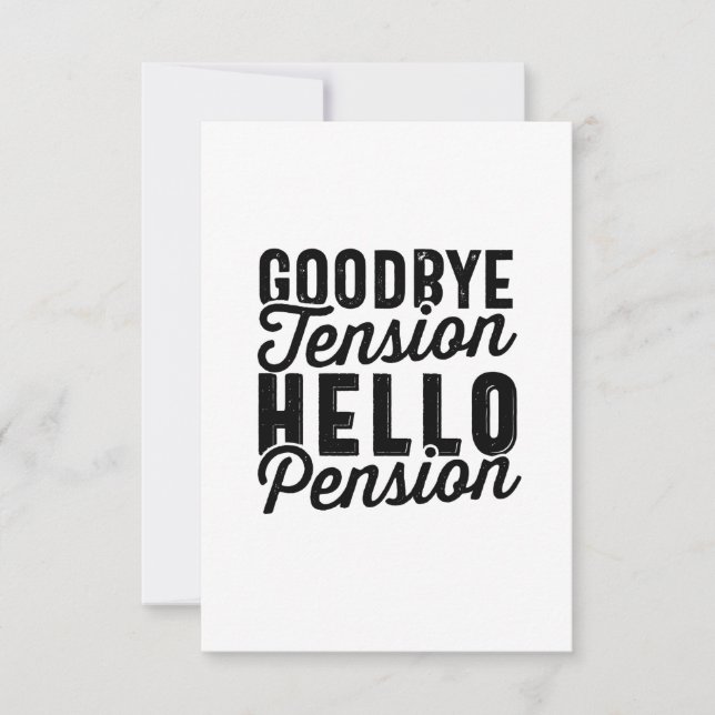 Goodbye Tension Hello Pension Thank You Card (Front)