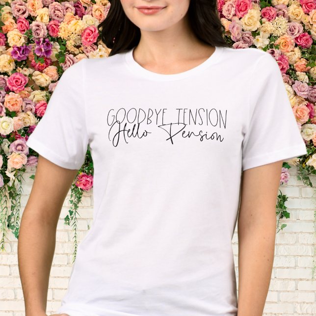 Goodbye Tension Hello Pension Women’s Retirement Tri-Blend Shirt (Creator Uploaded)