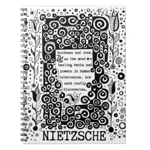 Goodness and LOVE quote by Nietzsche Notebook