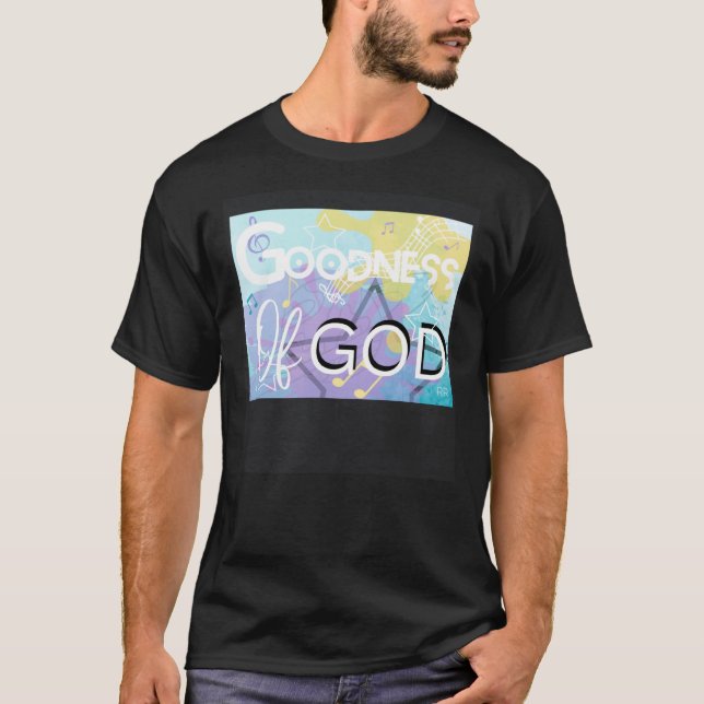 GOODNESS OF GOD Easter Christian Worship Song T-Shirt (Front)