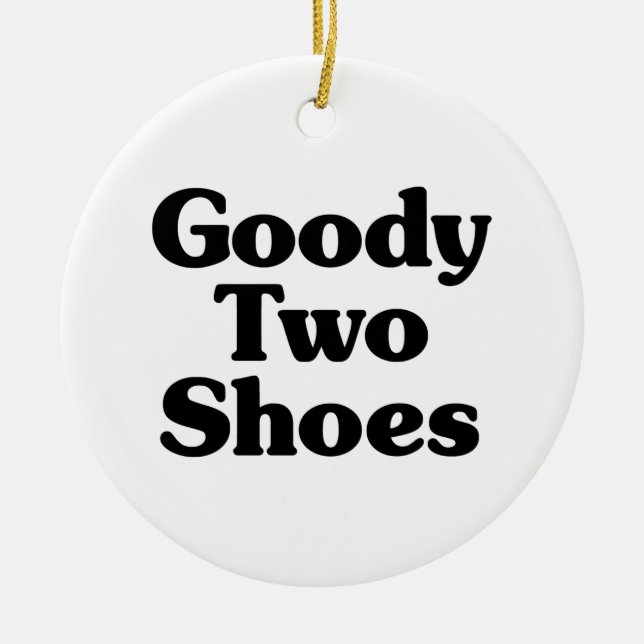 Goody Two Shoes Ceramic Tree Decoration (Front)