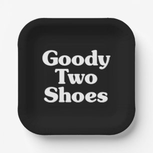Goody Two Shoes Paper Plate