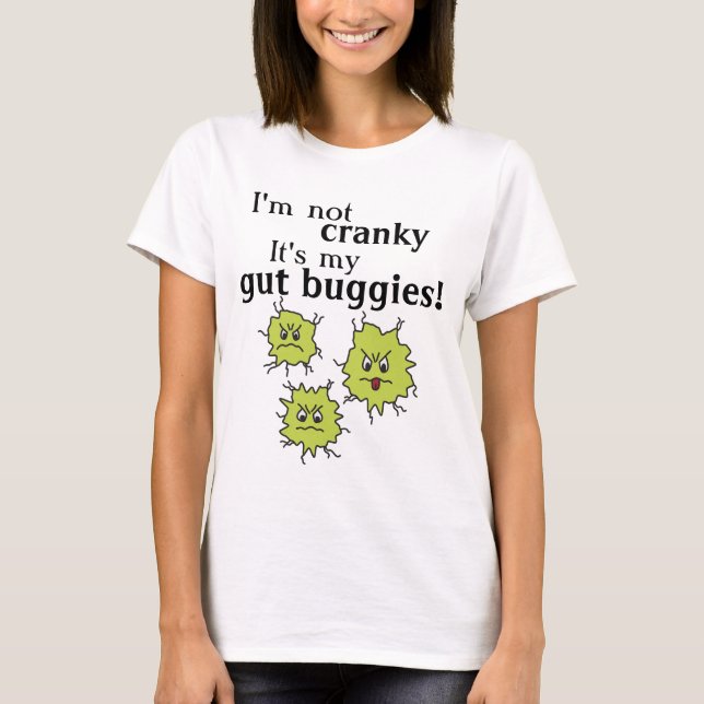 Goofy cranky gut buggies bacteria bugs stomach tee (Front)